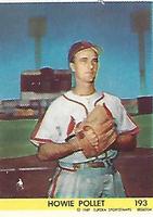 Howie Pollet #193