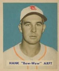 Hank "Bow-Wow" Arft #139