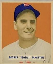 Boris "Babe" Martin #167