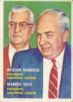 Topps 100 William Harridge / Warren Giles #1957