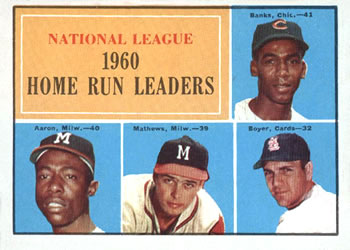 Topps 43 National League 1960 Home Run Leaders (Ernie Banks / Hank Aaron / Eddie Mathews / Ken Boyer) #1961