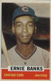 Ernie Banks #NNO
