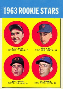 Topps 558 1963 Rookie Stars (Bill Faul / Ron Hunt / Bob Lipski / Al Moran) #1963