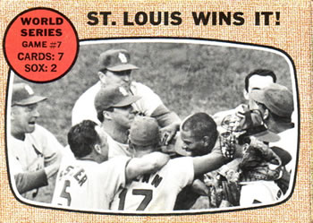 Topps 157 World Series Game #7   St. Louis Wins It! #1968
