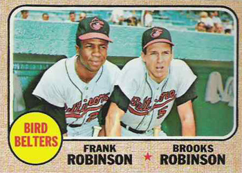 Topps 530 Bird Belters (Frank Robinson / Brooks Robinson) #1968