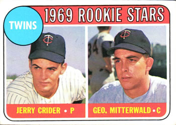 Topps 491 Twins 1969 Rookie Stars (Jerry Crider / Geo. Mitterwald) #1969