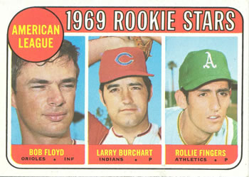 Topps 597 American League 1969 Rookie Stars (Bob Floyd / Larry Burchart / Rollie Fingers) #1969