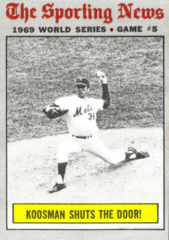Topps 309 World Series Game 5   Koosman Shuts The Door! #1970