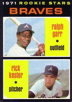 Topps 494 Braves 1971 Rookie Stars (Ralph Garr / Rick Kester) #1971