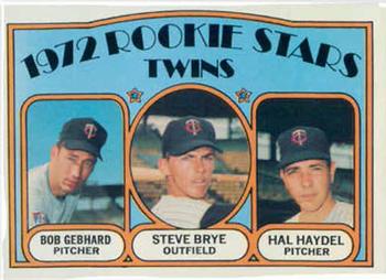 Topps 28 Twins 1972 Rookie Stars (Bob Gebhard / Steve Brye / Hal Haydel) #1972