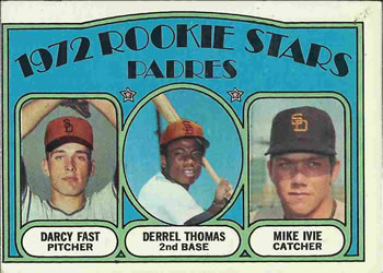 Topps 457 Padres 1972 Rookie Stars (Darcy Fast / Derrel Thomas / Mike Ivie) #1972