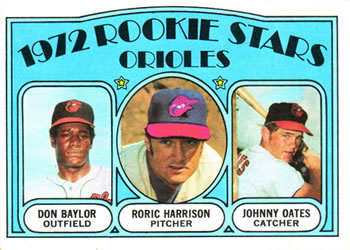 Topps 474 Orioles 1972 Rookie Stars (Don Baylor / Roric Harrison / Johnny Oates) #1972