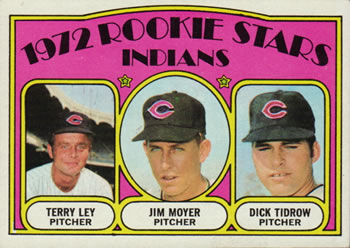 Topps 506 Indians 1972 Rookie Stars (Terry Ley / Jim Moyer / Dick Tidrow) #1972