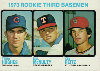 Topps 603 1973 Rookie Third Basemen (Terry Hughes / Bill McNulty / Ken Reitz) #1973