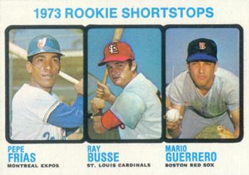 Topps 607 1973 Rookie Shortstops (Pepe Frias / Ray Busse / Mario Guerrero) #1973