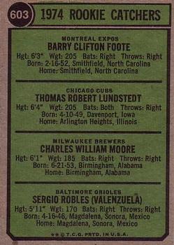 Topps 603 1974 Rookie Catchers (Barry Foote / Tom Lundstedt / Charlie Moore / Sergio Robles) back
