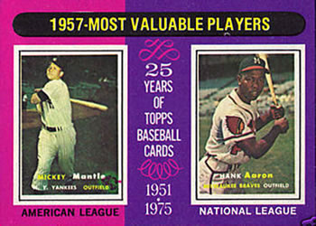 Topps 195 1957 MVPs (Mickey Mantle / Hank Aaron) #1975